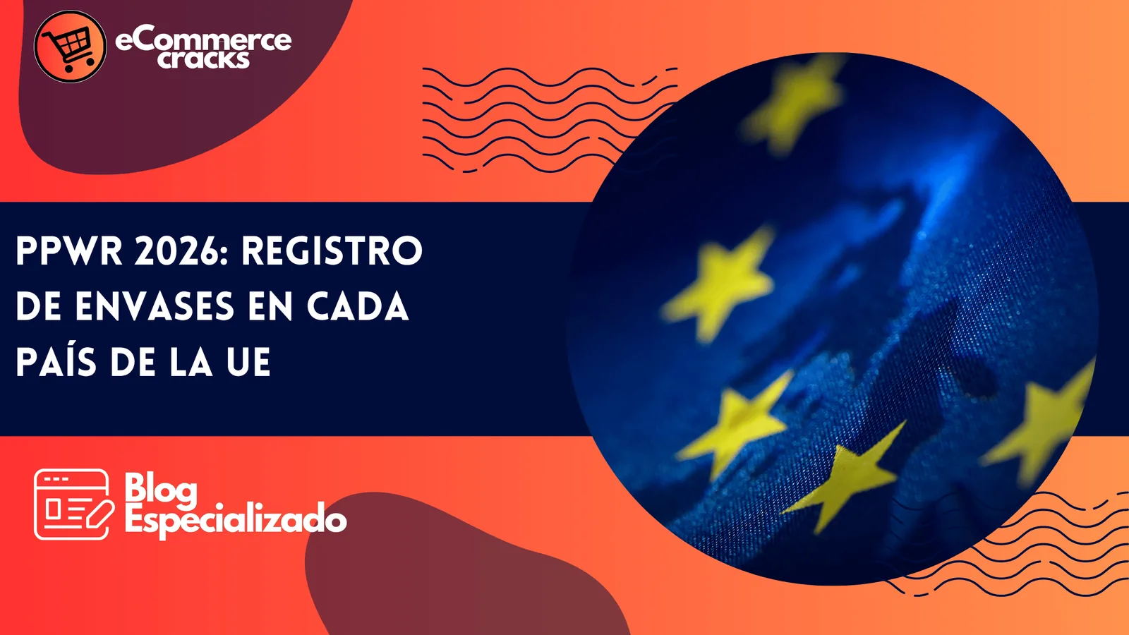 PPWR 2026: Registro de Envases en Cada País de la UE