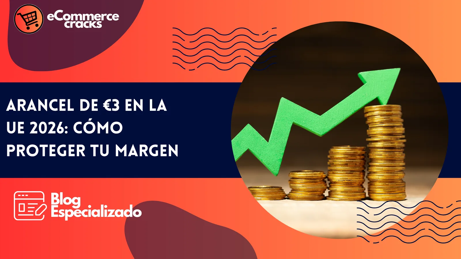 Arancel de €3 en la UE 2026: Cómo Proteger tu Margen